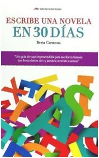 ESCRIBE UNA NOVELA EN 30 DIAS