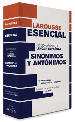 DICCIONARIO ESENCIAL DE SINÓNIMOS Y ANTÓNIMOS