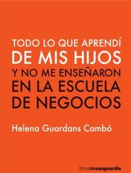 TODO LO QUE APRENDI DE MIS HIJOS