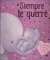 SIEMPRE TE QUERRE