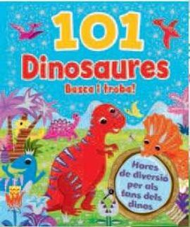 101 DINOSAURES BUSCA I TROBA!