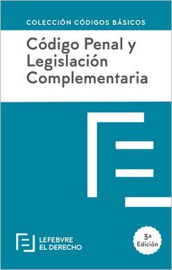 CÓDIGO PENAL Y LEGISLACIÓN COMPLEMENTARIA