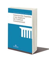CONSTITUCIÓN ESPAÑOLA Y LEY ÓRGÁNICA DEL TRIBUNAL CONSTITUCIONAL
