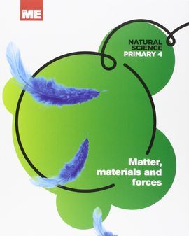 NATURAL SCIENCE MODULAR 4: MATTER, MATERIALS AND FORCES