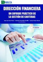 DIRECCION FINANCIERA UN ENFOQUE PRACTICO EN LA GESTION DE CARTERAS