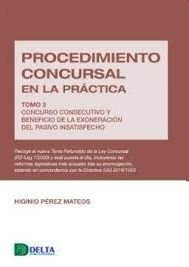 PROCEDIMIENTO CONCURSAL EN LA PRACTICA TOMO I