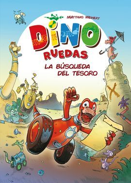 DINO RUEDAS. 1: LA BUSQUEDA DEL TESORO