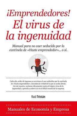 ¡EMPRENDEDORES! EL VIRUS DE LA INGENUIDAD