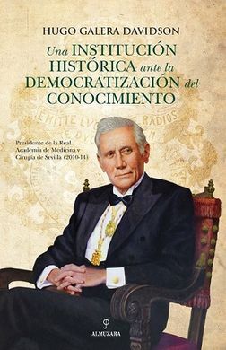 UNA INSTITUCIÓN HISTÓRICA ANTE LA DEMOCRATIZACIÓN DEL CONOCIMIENTO