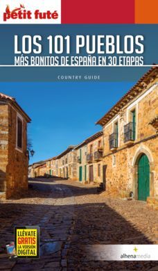 101 PUEBLOS MAS BONITOS DE ESPAÑA EN 30 ETAPAS