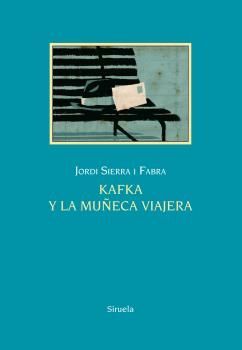 KAFKA Y LA MUÑECA VIAJERA (25 ANIVERSARIO)