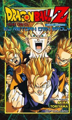 DRAGON BALL Z EL RETORN D'EN BROLY