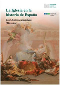 LA IGLESIA EN LA HISTORIA DE ESPAÑA