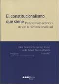 EL CONSTITUCIONALISMO QUE VIENE. PERSPECTIVAS TEORICAS DESDE LA CONVENCIONALIDAD