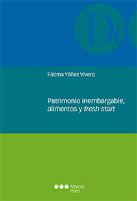 PATRIMONIO INEMBARGABLE, ALIMENTOS Y FRESH START