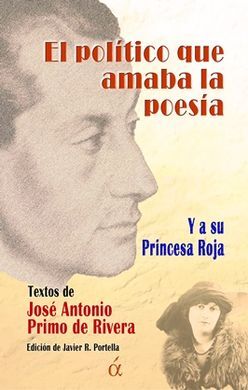 EL POLÍTICO QUE AMABA LA POESÍA Y A SU PRINCESA ROJA