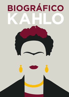 KAHLO BIOGRÁFICO