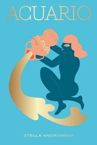 ACUARIO. SIGNOS DEL ZODIACO