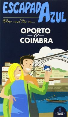 ESCAPADA AZUL OPORTO Y COIMBRA