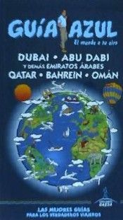 DUBAI, ABU DABI Y DEMÁS