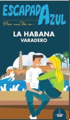 ESCAPADA AZUL LA HABANA