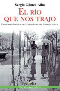 EL RIO QUE NOS TRAJO