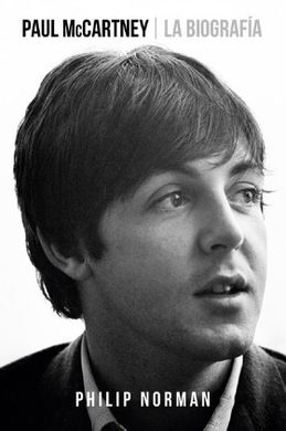 PAUL MCCARTNEY: LA BIOGRAFÍA