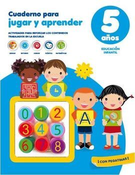 CUADERNO PARA JUGAR Y APRENDER - 5 AÑOS