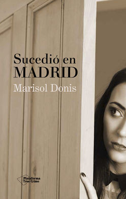 SUCEDIÓ EN MADRID