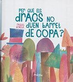 PER QUE ELS DRACS NO DUEN BARRET DE COPA? (CATALAN)