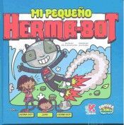 MI PEQUEÑO HERMA-BOT