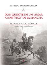 DON QUIJOTE EN UN LUGAR CIENTIFICO DE LA MANCHA. ARTICULOS