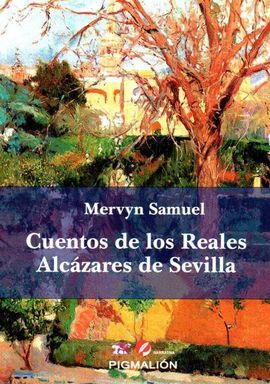 CUENTOS DE LOS REALES ALCÁZARES DE SEVILLA