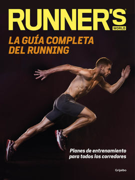 LA GUÍA COMPLETA DEL RUNNING