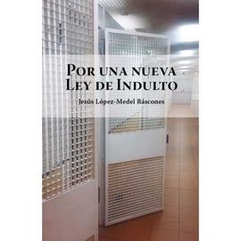 POR UNA NUEVA LEY DE INDULTO