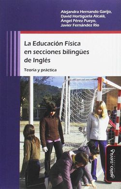 LA EDUCACIÓN FÍSICA EN SECCIONES BILINGÜES DE INGLÉS