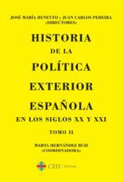 HISTORIA DE LA POLÍTICA EXTERIOR ESPAÑOLA EN LOS SIGLOS XX Y XXI