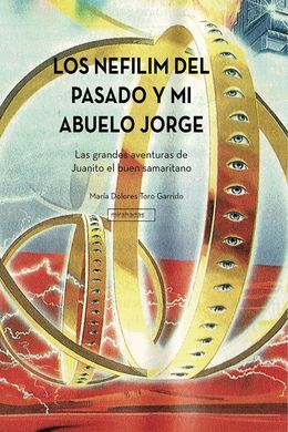 LOS NEFILIM DEL PASADO Y MI ABUELO JORGE