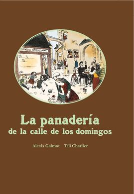 LA PANADERÍA DE LA CALLE DE LOS DOMINGOS