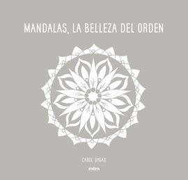 MANDALAS, LA BELLEZA DEL ORDEN