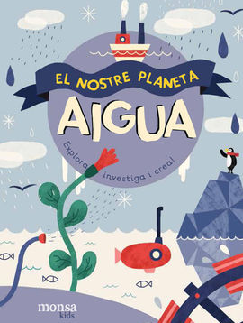 EL NOSTRE PLANETA - AIGUA