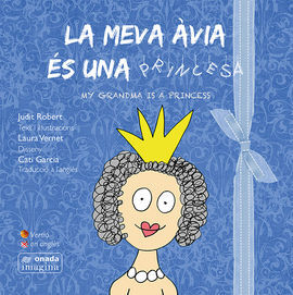 LA MEVA ÀVIA ÉS UNA PRINCESA