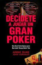 DECIDETE A JUGAR UN GRAN POKER