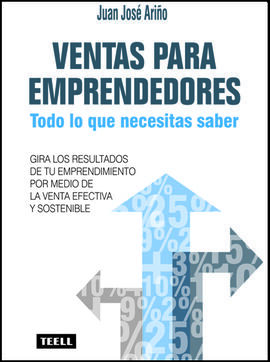 VENTAS PARA EMPRENDEDORES/TODO LO QUE NECESITAS SA