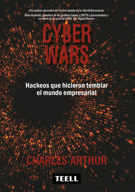 CYBER WARS /HACKEOS QUE HICIERON TEMBLAR EL MUNDO