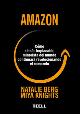 AMAZON /COMO EL MAS IMPLACABLE MINORISTA DEL MUNDO