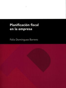 PLANIFICACION FISCAL EN LA EMPRESA