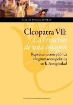 CLEOPATRA VII: LA CREACIÓN DE UNA IMAGEN