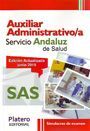 AUXILIAR ADMINISTRATIVO. SERVICIO ANDALUZ DE SALUD (SAS). SIMULACROS DE EXAMEN.