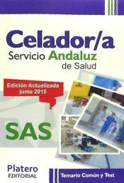 TEMARIO COMÚN Y TEST CELADOR DEL SERVICIO ANDALUZ DE SALUD (SAS).